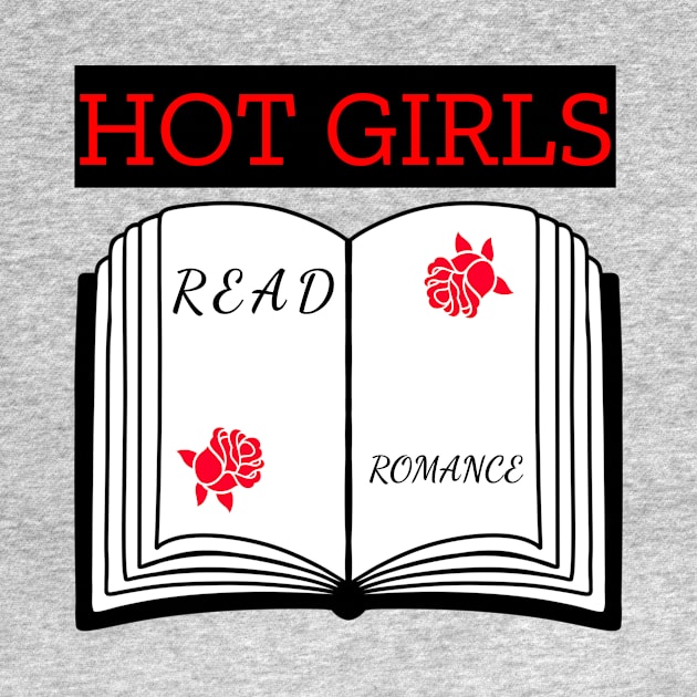 Hot Girls Read Romance by SartorisArt1